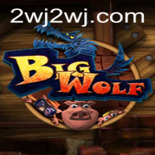 Discover the Fascinating World of BigWolf: The Strategy Game Redefining Online Gaming with 'wj2'